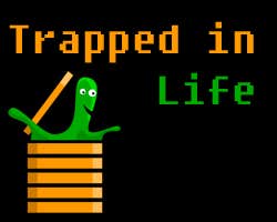 Trapped in Life Poster image of Trapped in Life game