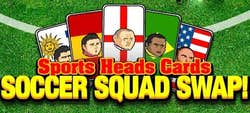 Poster image of Sports Heads Cards: Squad Swap! game