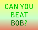 Poster image of Can You Beat Bob? game