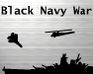 Poster image of Black Navy War game